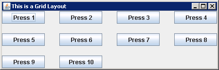 Using a GridLayout Manager